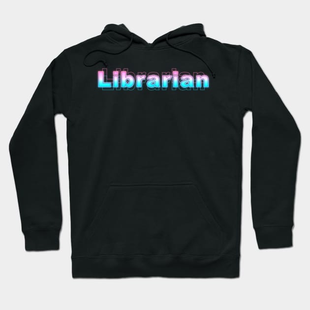 Librarian Hoodie by Sanzida Design